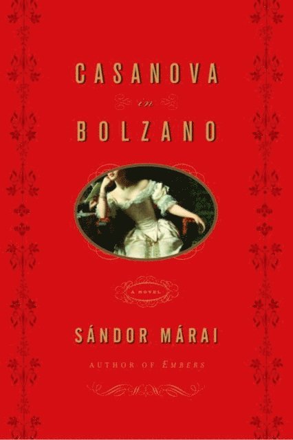 Sandor Marai - Casanova in Bolzano, E-bok