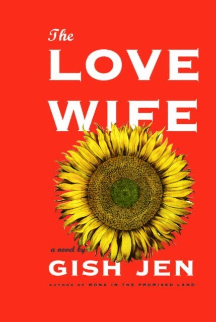 Gish Jen - Love Wife, E-bok