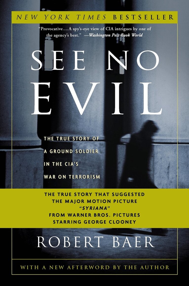 Robert Baer - See No Evil, Häftad
