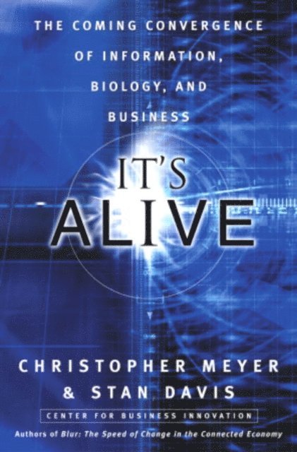 Stan Davis, Chris Meyer - It's Alive, E-bok