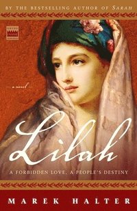 Lilah: A Forbidden Love, a People's Destiny