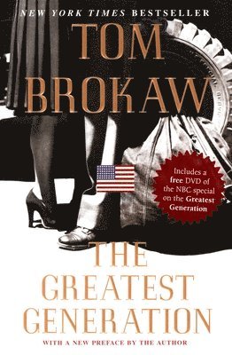 Tom Brokaw - The Greatest Generation, Inbunden