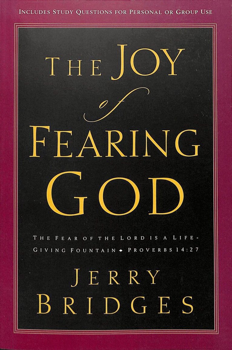 Jerry Bridges - Joy of Fearing God, Häftad