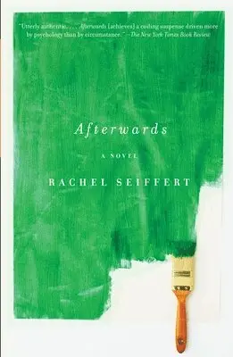 Rachel Seiffert - Afterwards, Häftad. Tillgänglighet: Lägg i varukorg