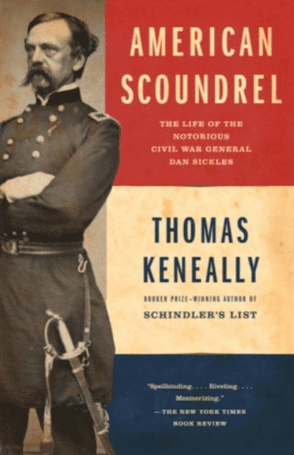 Thomas Keneally - American Scoundrel, E-bok