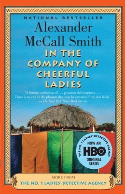 Alexander McCall Smith - In the Company of Cheerful Ladies, Häftad