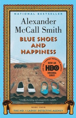 Alexander McCall Smith - Blue Shoes and Happiness, Häftad