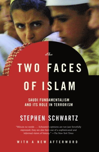 Stephen Schwartz - Two Faces of Islam, E-bok