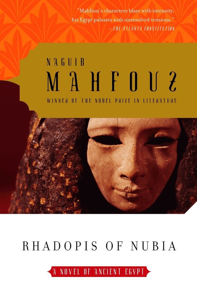 Naguib Mahfouz - Rhadopis of Nubia, Häftad