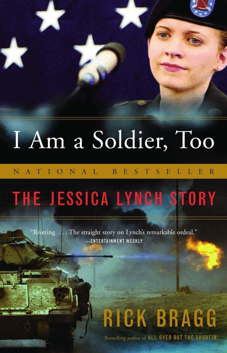 Rick Bragg - I Am a Soldier, Too, Häftad