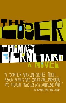 Thomas Bernhard - The Loser, Häftad