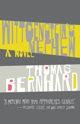 Thomas Bernhard - Wittgenstein's Nephew: A Friendship, Häftad