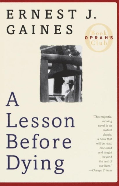 Ernest J. Gaines - Lesson Before Dying, E-bok