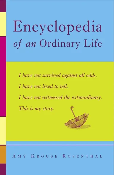 Amy Rosenthal Krouse - Encyclopedia Of An Ordinary Life, Häftad