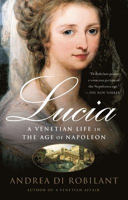 Andrea Di Robilant - Lucia, Häftad. Tillgänglighet: Lägg i varukorg
