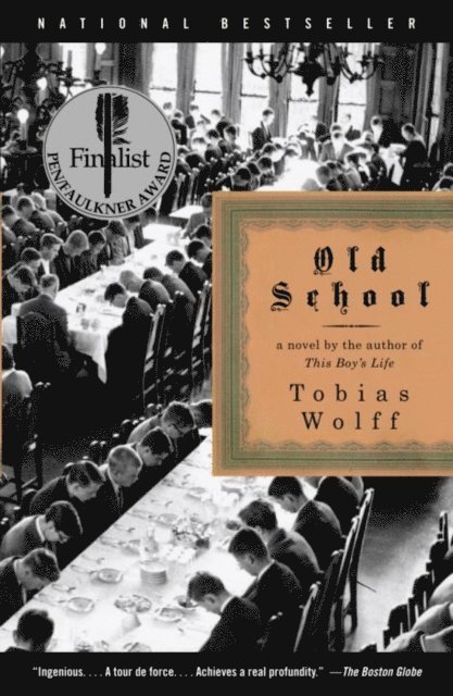 Tobias Wolff - Old School, E-bok