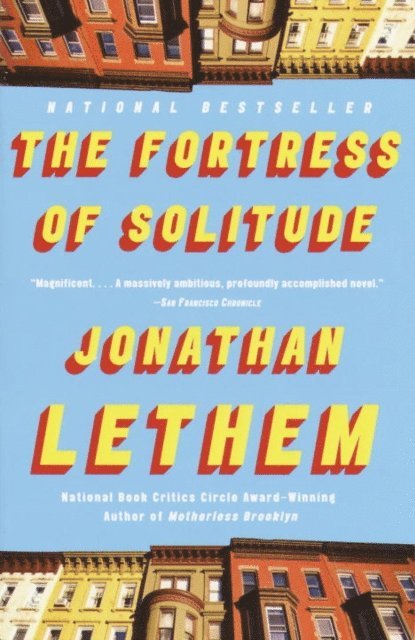 Jonathan Lethem - Fortress of Solitude, E-bok