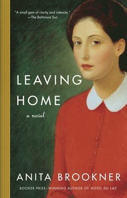 Anita Brookner - Leaving Home, Häftad