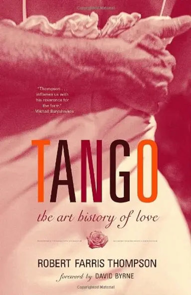 Robert Farris Thompson - Tango, Häftad