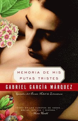 Gabriel García Márquez - Memoria de MIS Putas Tristes / Memories of My Melancholy Whores, Häftad