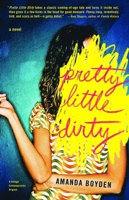 Amanda Boyden - Pretty Little Dirty, Häftad