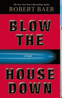 Blow the House Down