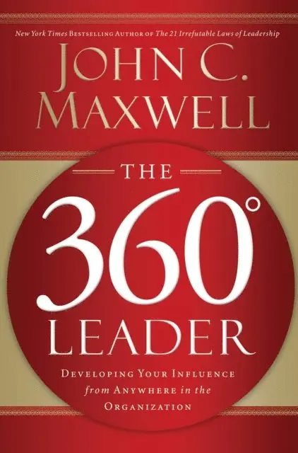 John C. Maxwell - 360 Degree Leader, E-bok. Tillgänglighet: Lägg i varukorg