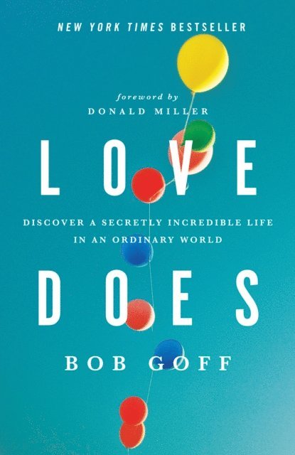 Bob Goff - Love Does, E-bok