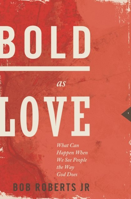 Bob Roberts Jr. - Bold as Love, E-bok