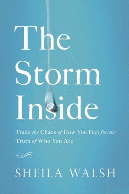 Sheila Walsh - Storm Inside, E-bok