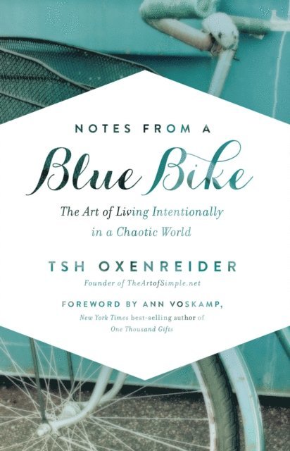 Tsh Oxenreider - Notes from a Blue Bike, E-bok