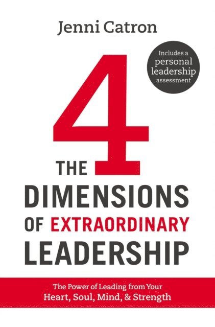 Jenni Catron - Four Dimensions of Extraordinary Leadership, E-bok