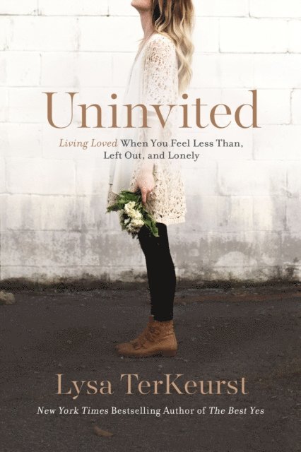 Lysa TerKeurst - Uninvited, E-bok