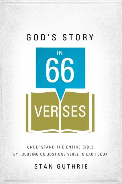 Stan Guthrie - God's Story in 66 Verses, E-bok