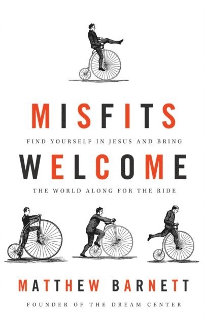 Matthew Barnett - Misfits Welcome, E-bok