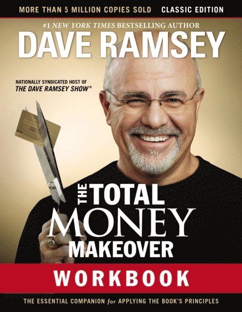 Dave Ramsey - Total Money Makeover Workbook: Classic Edition, E-bok
