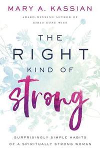 The Right Kind of Strong