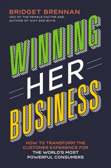 Bridget Brennan - Winning Her Business, E-bok