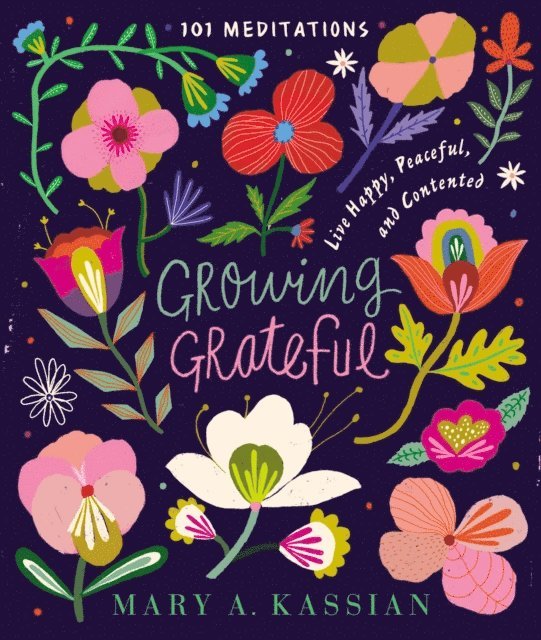 Mary A. Kassian - Growing Grateful, E-bok