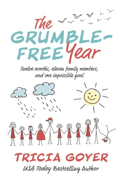 Tricia Goyer - Grumble-Free Year, E-bok