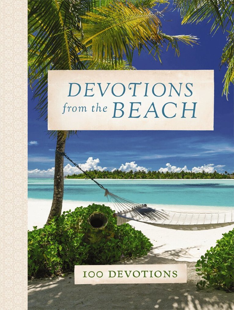 Thomas Nelson - Devotions from the Beach, Inbunden. Tillgänglighet: Lägg i varukorg