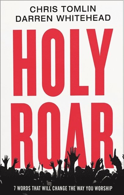 Darren Whitehead, Chris Tomlin - Holy Roar, E-bok
