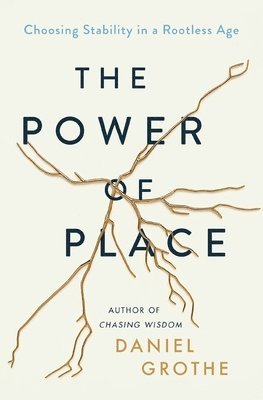 Power of Place av Daniel Grothe