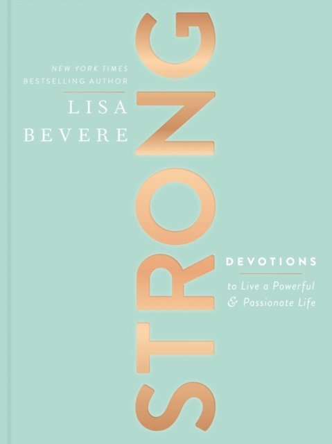 Lisa Bevere - Strong, E-bok