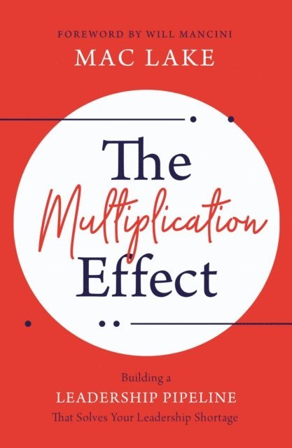 Mac Lake - Multiplication Effect, E-bok