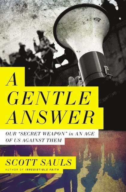 Scott Sauls - Gentle Answer, E-bok