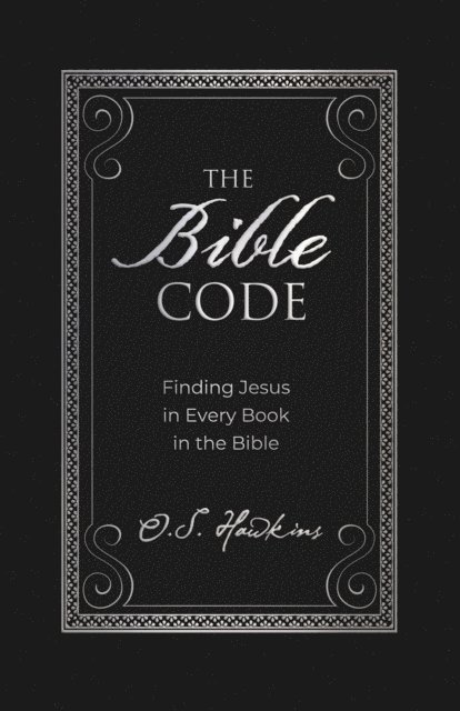 O. S. Hawkins - Bible Code, E-bok