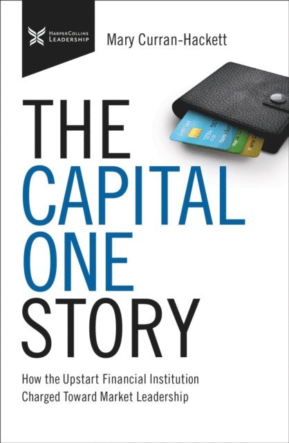 Mary Curran Hackett - Capital One Story, E-bok
