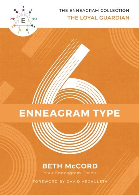 Beth McCord - Enneagram Type 6, E-bok