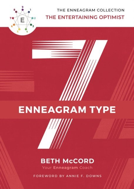Beth McCord - Enneagram Type 7, E-bok
